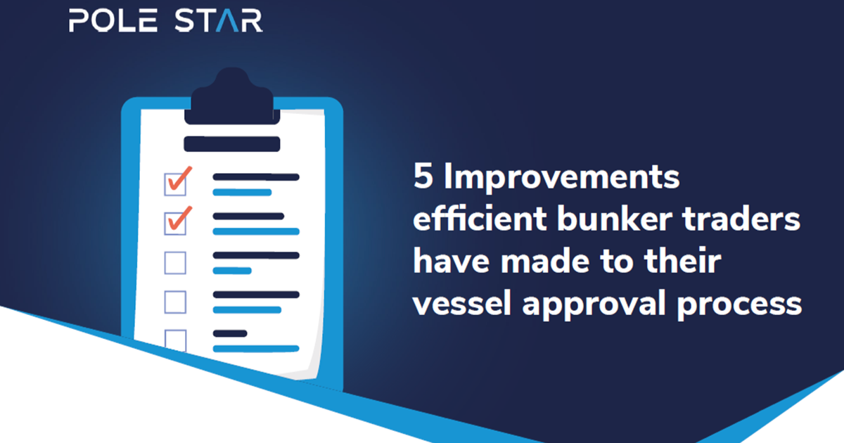 5 Improvements Efficient Bunker Traders Have Made to their Vessel Approval Process