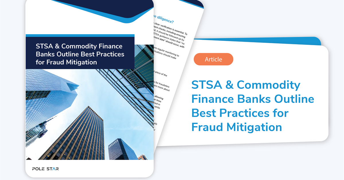 STSA & Commodity Finance Banks Outline Best Practices for Fraud Mitigation