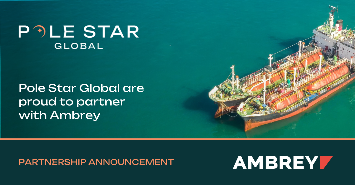 Pole Star Global Partners with Ambrey to Deliver Advanced Ship Security Alert Services and Covert Tracking Solutions